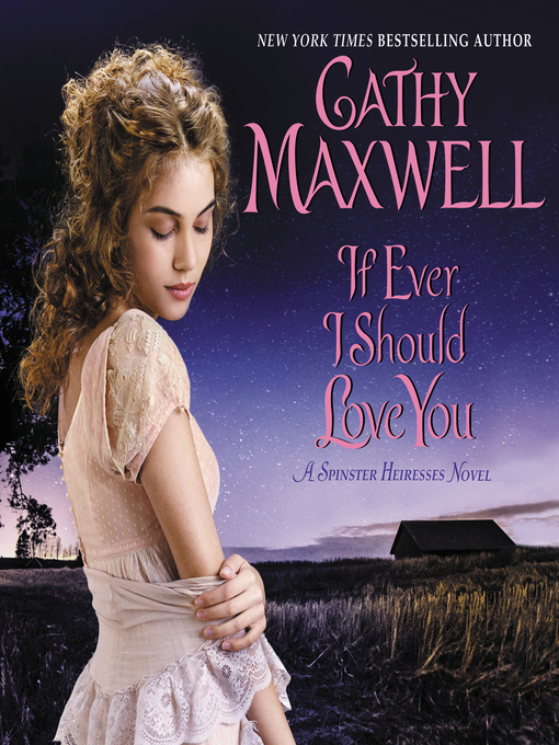 Title details for If Ever I Should Love You by Cathy Maxwell - Available